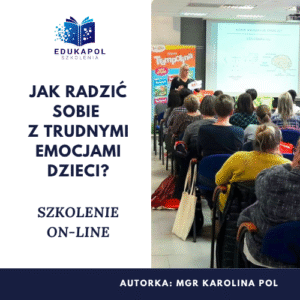 Jak radzić sobie z trudnymi emocjami dzieci? Szkolenie on-line