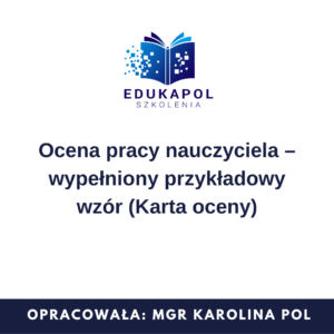 Ocena pracy nauczyciela - wypełniony przykładowy wzór (Karta oceny)
