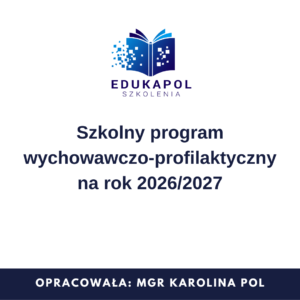 Szkolny program wychowawczo-profilaktyczny na rok 2026/2027