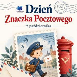 DZIEŃ ZNACZKA POCZTOWEGO – materiały do zajęć dla przedszkola i klas 1-3